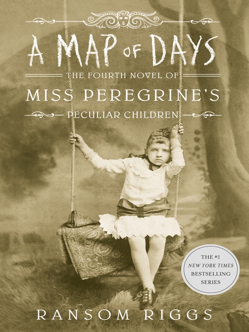 Title details for A Map of Days by Ransom Riggs - Available